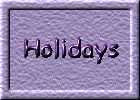 btnholidays.jpg (3114 bytes)